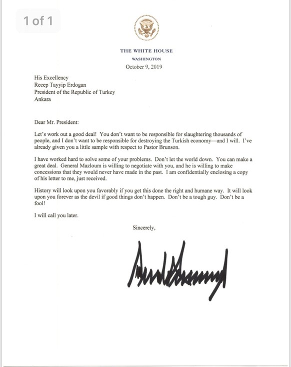 An October 9 letter from U.S. President Donald Trump to Turkey's President Turkish President Tayyip Erdogan warning Erdogan about Turkish military policy and the Kurdish people in Syria is seen after  ...