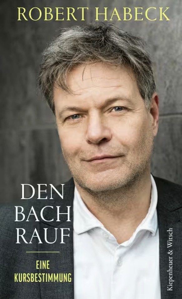 "Den Bach rauf" von Robert Habeck, erschienen im Kiwi-Verlag.