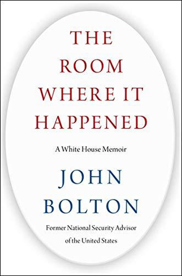 "The Room Where It Happened" von John Bolton ist am 23. Juni 2020 im Verlag Simon &amp; Schuster erschienen.