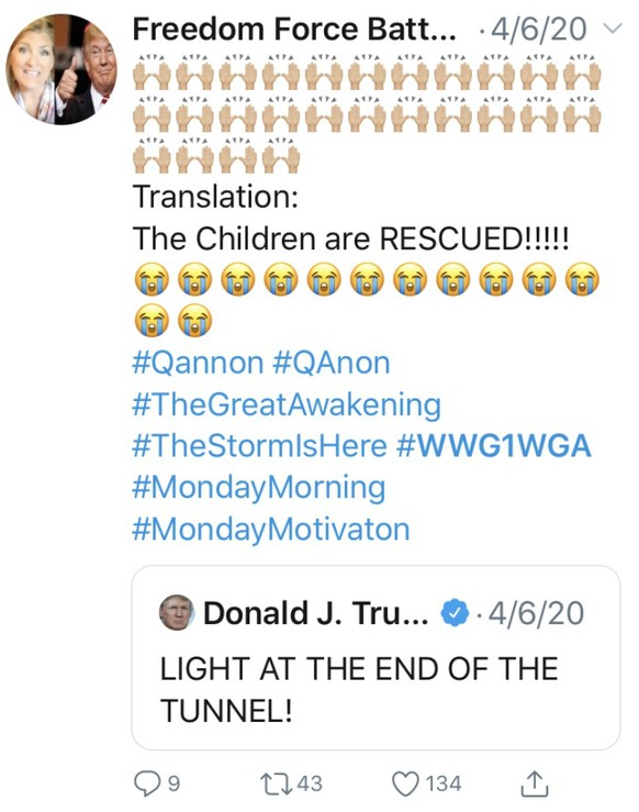 "Licht am Ende des Tunnels". Aus dem Trump-Tweet lasen QAnons, dass die massenhaft gefangenen Kinder aus ihren Verliesen gerettet sein müssten.